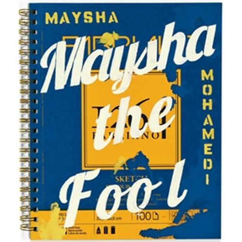 Maysha The Fool