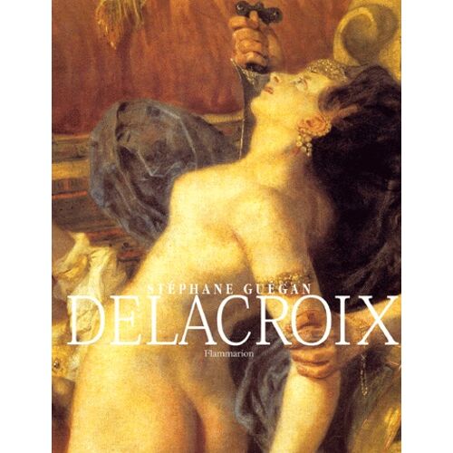 Delacroix - L'enfer Et L'atelier