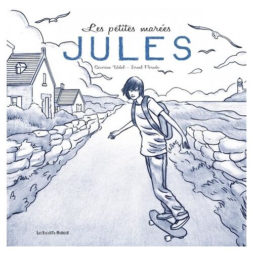 Les Petites Marées - Tome 2 - Jules