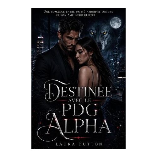 Destinée Avec Le Pdg Alpha