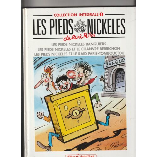 Bd Pellos Les Pieds Nickelès - Banquier - Le Chanvre Berrichon - Le Raid Paris-Tambouctou - Ribouldingue Filochard Et Croquignol Vent D'Ouest Vol 1 - 144p A4