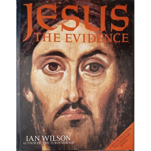 Jesus: The Evidence