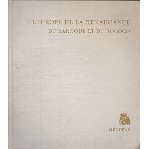 L'europe De La Renaissance Du Baroque Et Du Rococo