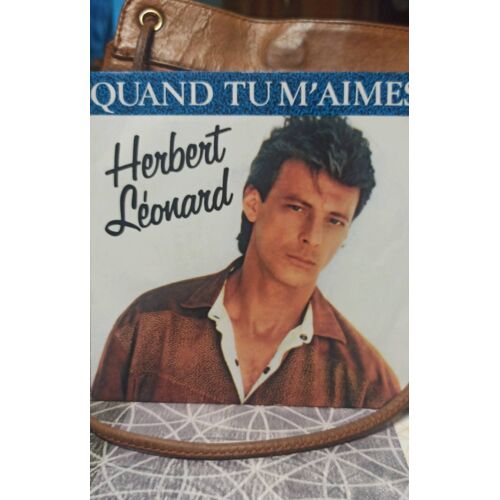 Vinyle 45t Herbert Léonard "Quant Tu M Aime"