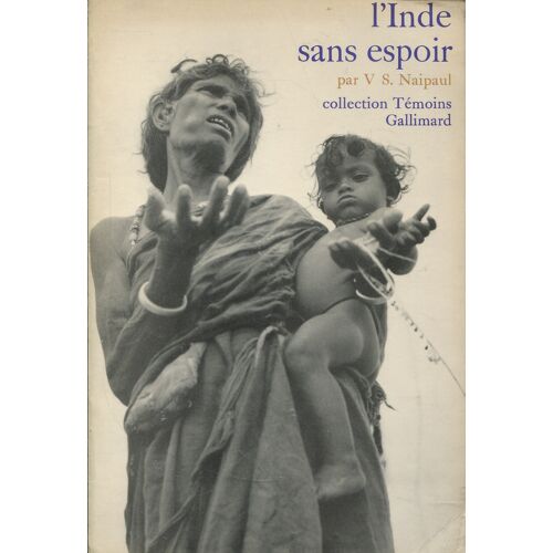 V.S. Naipaul - L'Inde Sans Espoir