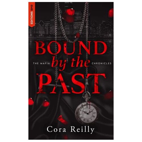 Bound By The Past - The Mafia Chronicles, T7