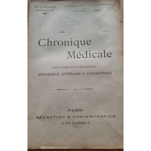 La Chronique Médicale, Revue Bi-Mensuelle De Médecine Par Le Docteur Cabanès - 9e Année, N°2 Du 15 Janvier 1902