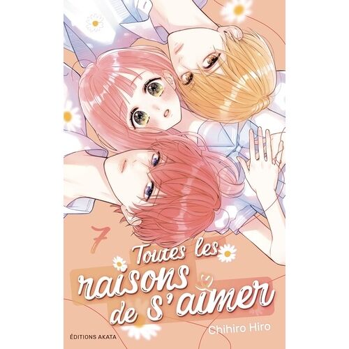 Toutes Les Raisons De S'aimer - Tome 7