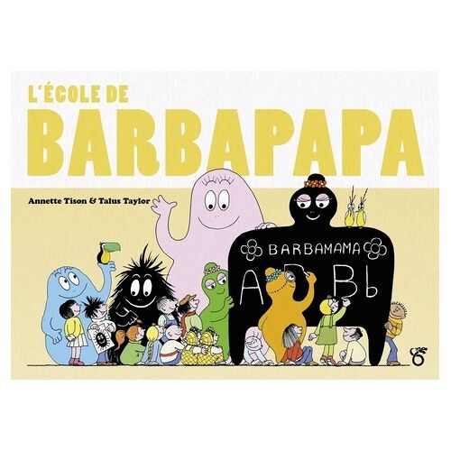 Barbapapa - L'école De Barbapapa