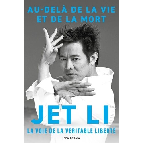 Au-Delà De La Vie Et De La Mort - La Voie De La Véritable Liberté