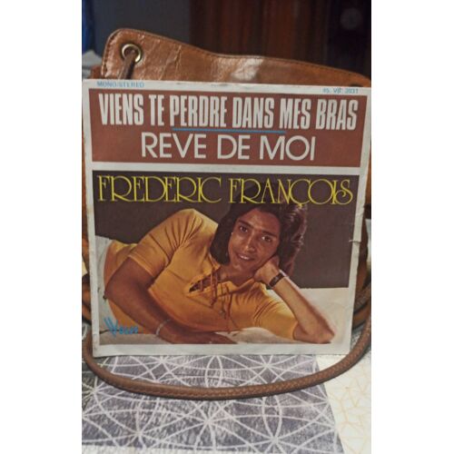 Vinyle 45t Frédéric François "Rêve De Moi"