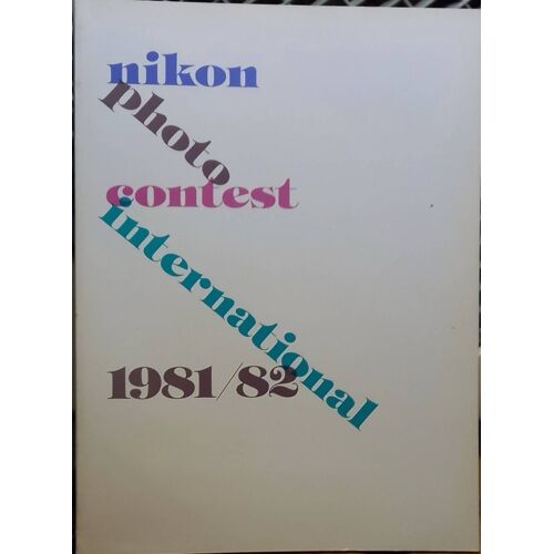 Nikon Photo Contest International 1981/82