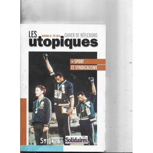 Les Utopiques Cahier De Réflexions 26 Sport Et Syndicalisme