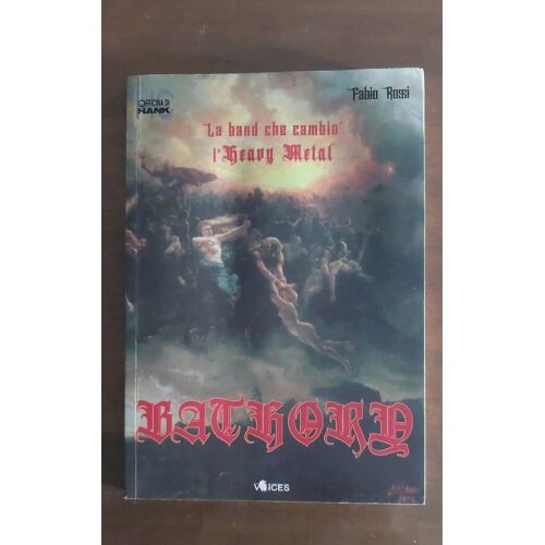 Bathory. La Band Che Cambio' L' Heavy Metal.