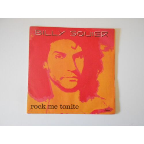 Billy Squier : Rock Me Tonite / Can'T Get Next To You