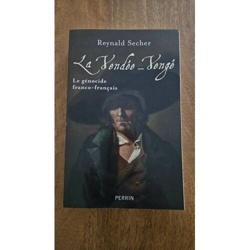 La Vendée-Vengé Reynald Secher