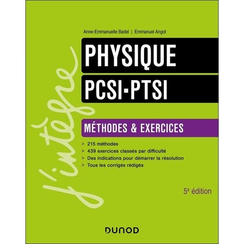 Physique Méthodes Et Exercices Pcsi - Ptsi - 5e Éd