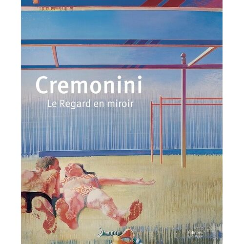 Cremonini - Le Regard En Miroir