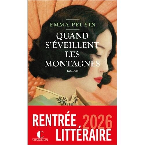 Quand S'éveillent Les Montagnes