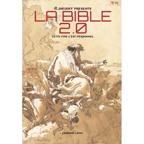 La Bible 2.0 - Cette Fois C'est Personnel