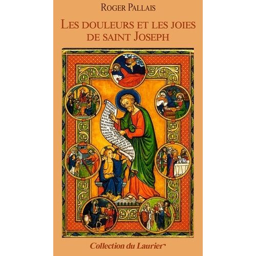 Les Douleurs Et Les Joies De Saint Joseph