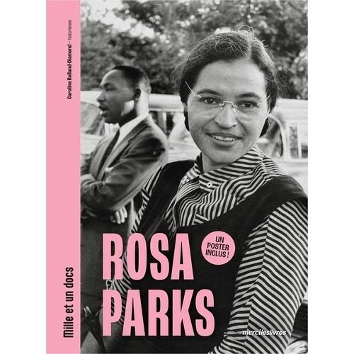Rosa Parks - Un Poster Inclus !