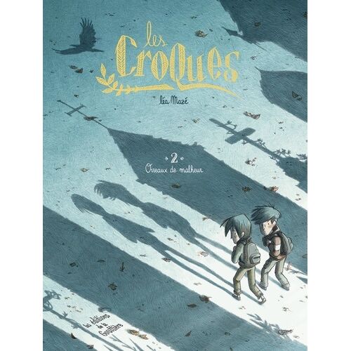 Les Croques - Tome 2 - Oiseaux De Malheur
