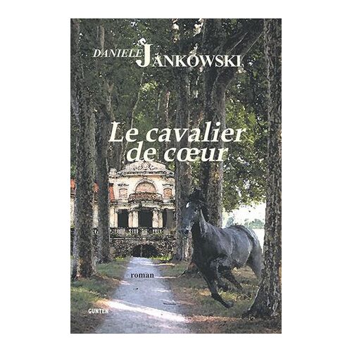 Le Cavalier De Coeur