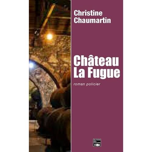 Château La Fugue