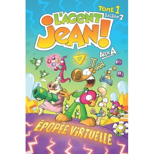 L'agent Jean ! - Tome 1 Saison 2 - Epopée Virtuelle