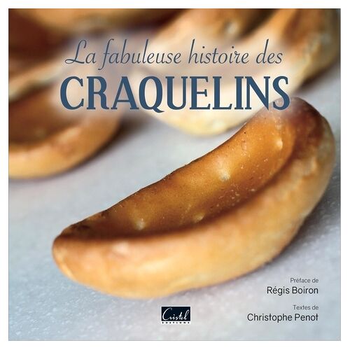 La Fabuleuse Histoire Des Craquelins