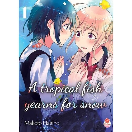 A Tropical Fish Yearns For Snow - Tome 1