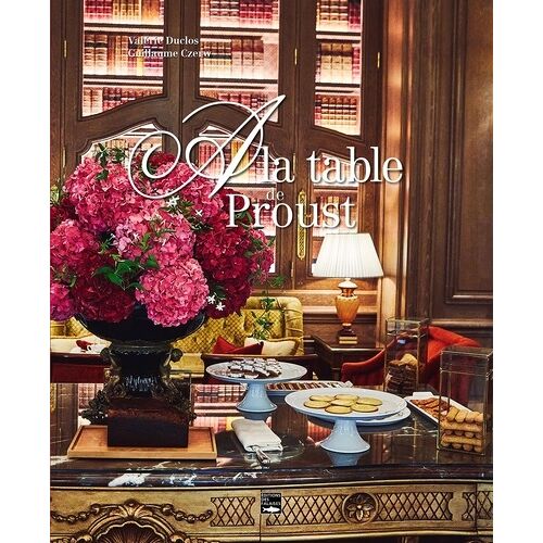 A La Table De Proust