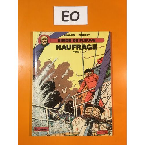 Auclair - Riondet - Simon Du Fleuve 8 Édition Originale Eo - Naufrage 1 -