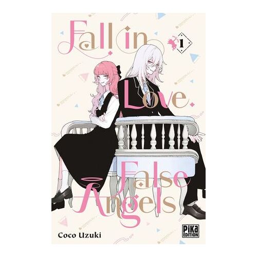 Fall In Love, False Angels T01