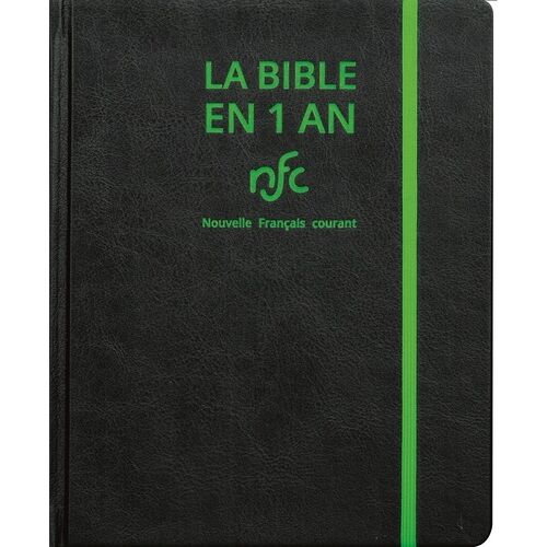 La Bible En 1 An - En Français Courant, Sans Les Livres Deutérocanoniques