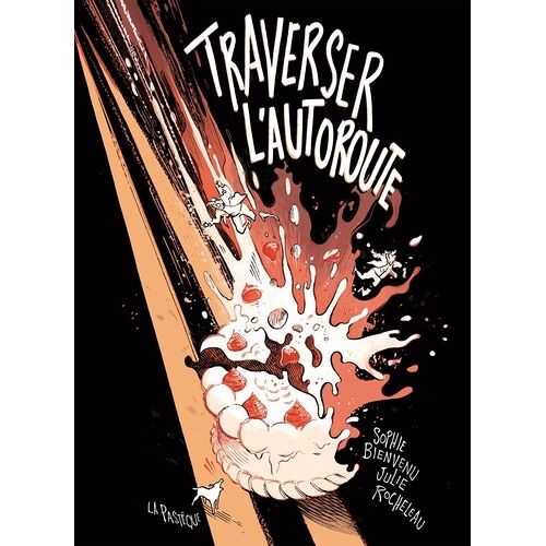 Traverser L'autoroute