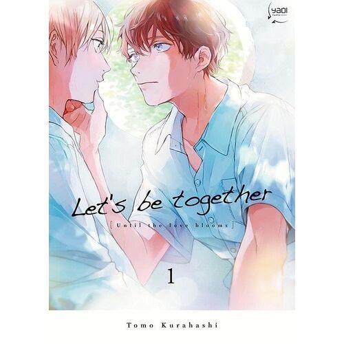 Let's Be Together - Tome 1