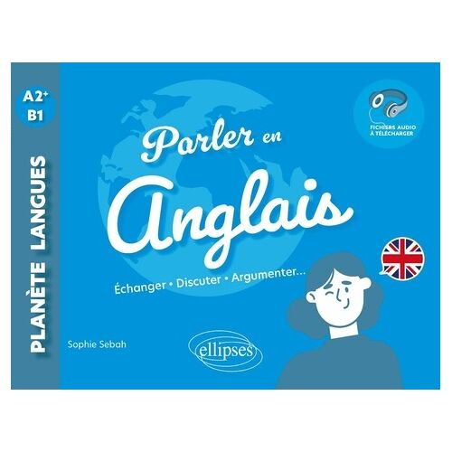 Parler En Anglais A2+-B1