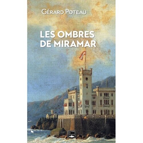 Les Ombres De Miramar