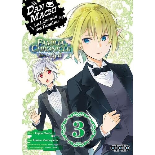 Danmachi ? Familia Chronicle - Episode Ryu - Tome 3
