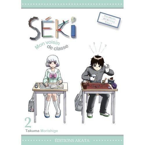 Séki, Mon Voisin De Classe - Tome 2