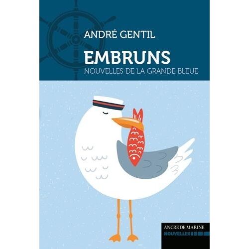 Embruns - Nouvelles De La Grande Bleue
