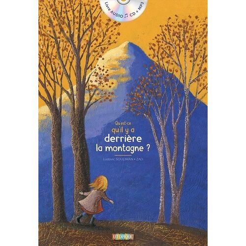 Qu'est-Ce Qu'il Y A Derrière La Montagne ? (1 Cd Audio Mp3)
