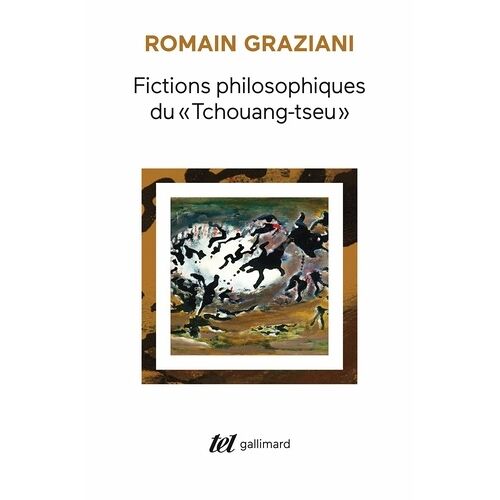 Fictions Philosophiques Du "Tchouang-Tseu