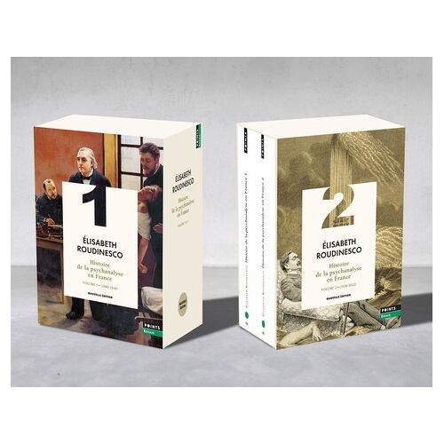 Histoire De La Psychanalyse En France - Coffret En 2 Volumes : Tome 1 : 1885-1939 - Tome 2 : 1928-2022
