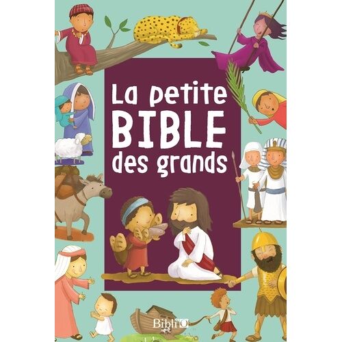 Petite Bible Des Grands