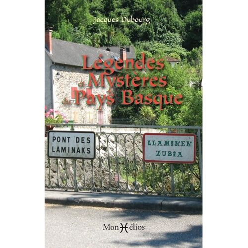 Légendes Et Mystères Du Pays Basque
