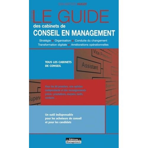 Le Guide Des Cabinets De Conseil En Management