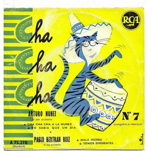 Arturo Nunez - Pablo Bertran Ruiz : Cha-Cha-Cha N° 7 - Cha Cha Cha A La Nunez 5memo Salamanca) - Yo Sabia Que Un Dia (Antonio Sanchez) / Mala Hierba - Somos Diferentes